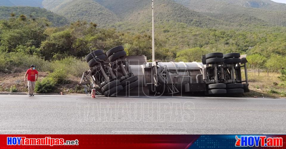 Hoy Tamaulipas Accidente En Tamaulipas Vuelca Auto Tanque Cargado Con