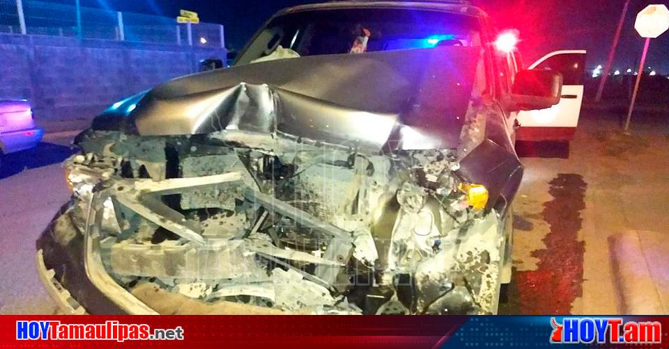 Hoy Tamaulipas Accidentes En Tamaulipas Provoca Choque Escapa Y