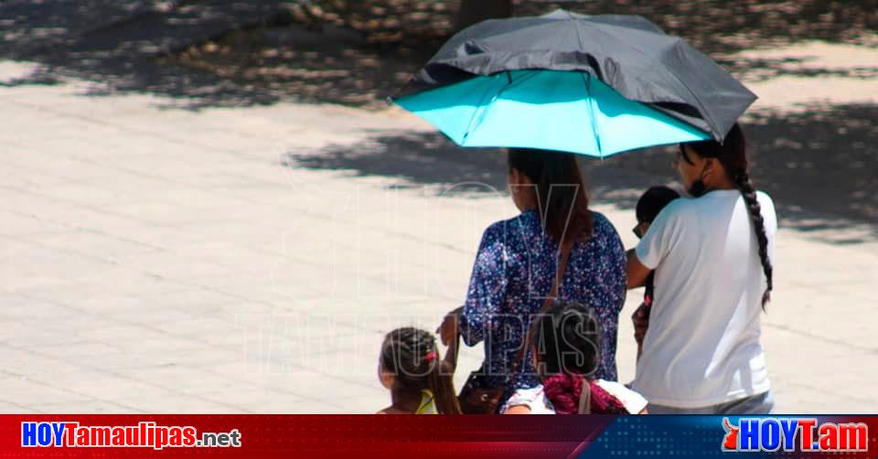 Hoy Tamaulipas Clima En Tamaulipas Lunes De Agosto Cielo Soleado Y