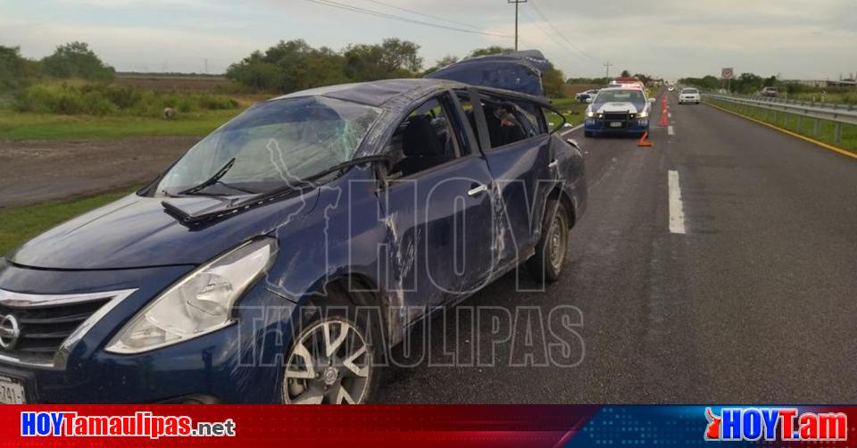 Hoy Tamaulipas Volcadura Deja Muertos En Tamaulipas Asciende A Dos El