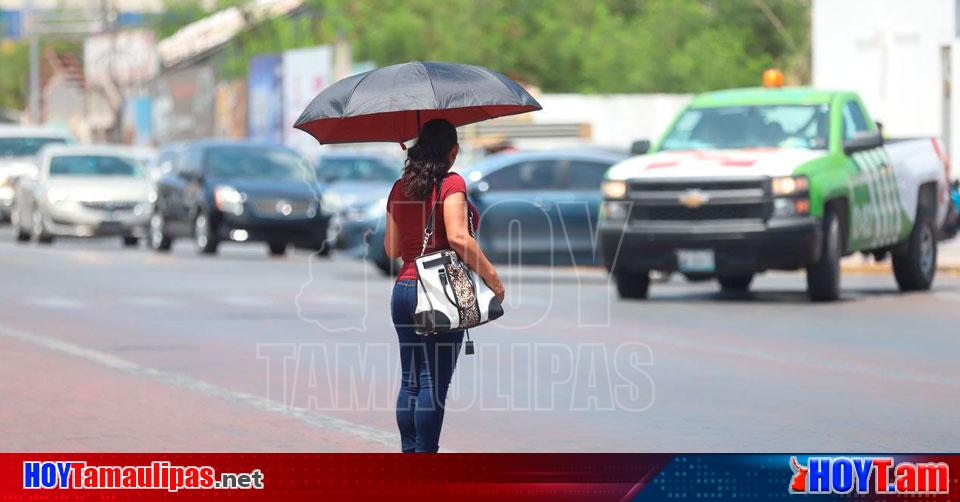 Hoy Tamaulipas Clima Al De Junio Del En Coahuila Emite Salud