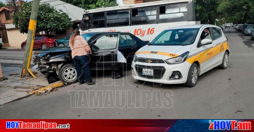 Hoy Tamaulipas Accidentes En Tamaulipas Taxista Se Pasa Alto Y