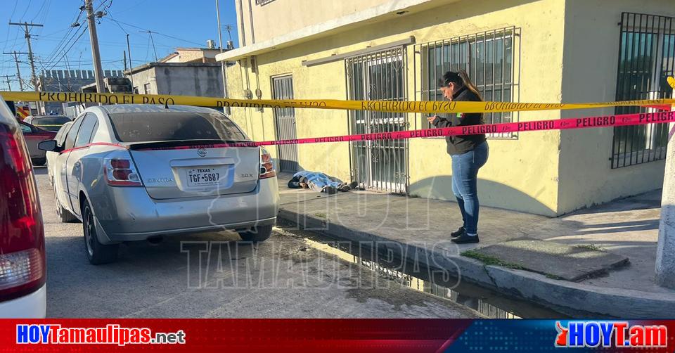 Hoy Tamaulipas Hallan Muerto A Hombre En La Via Publica En Matamoros