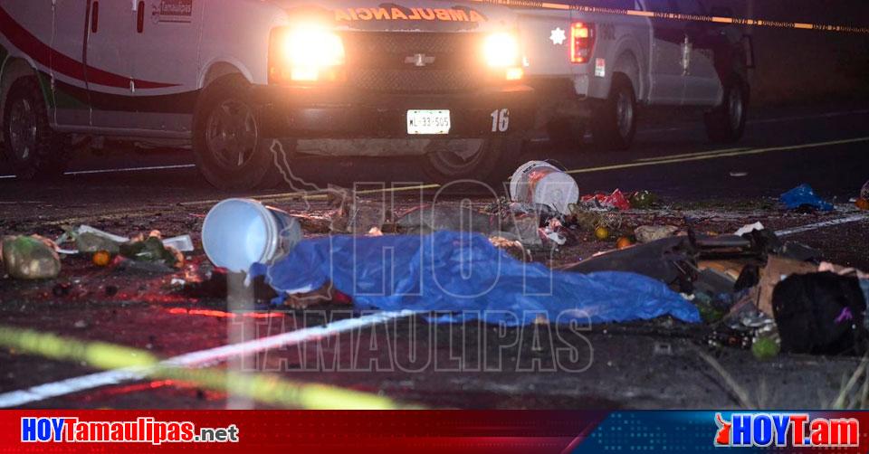 Hoy Tamaulipas Accidentes En Tamaulipas Carreterazo Deja Muertos En