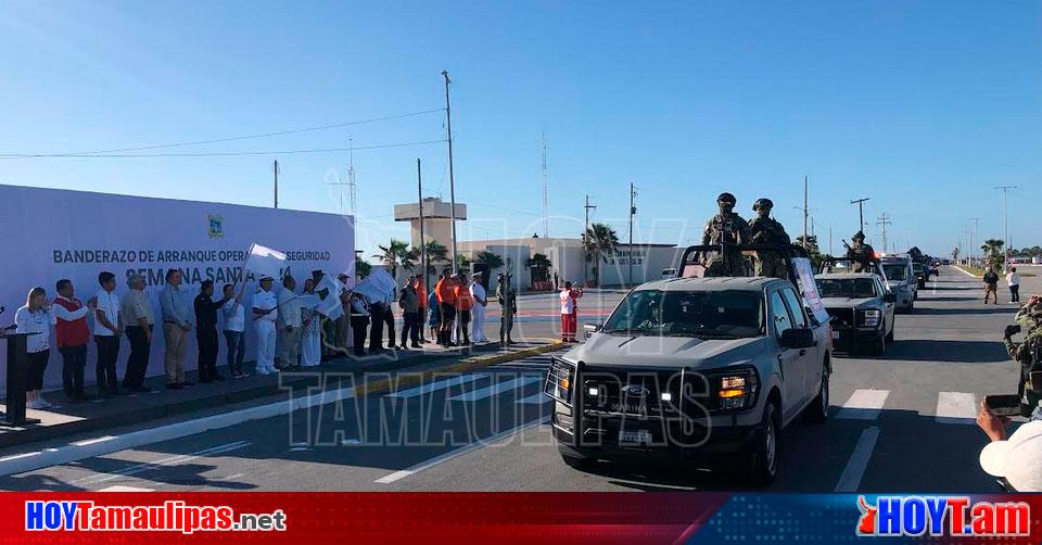 Hoy Tamaulipas Tamaulipas Arranco El Operativo De Seguridad De Semana