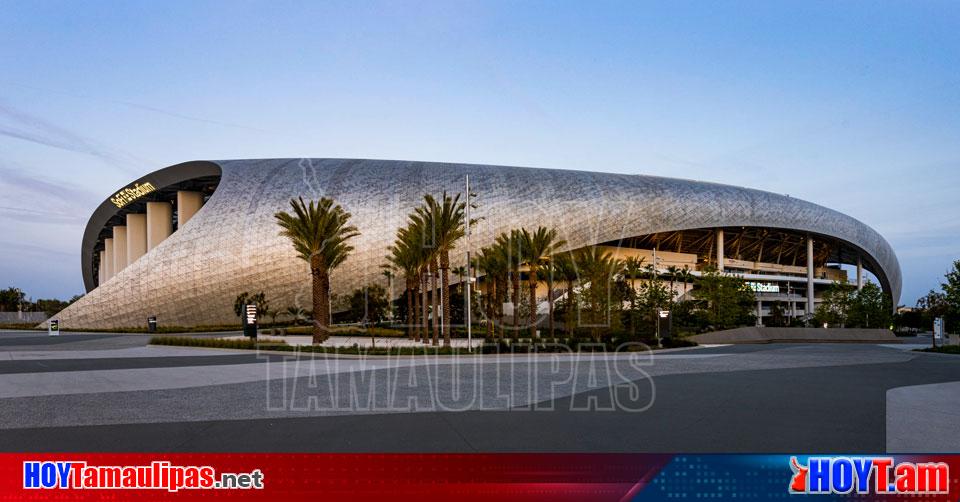 Hoy Tamaulipas Deportes SoFi Stadium sera la sede de la final de la