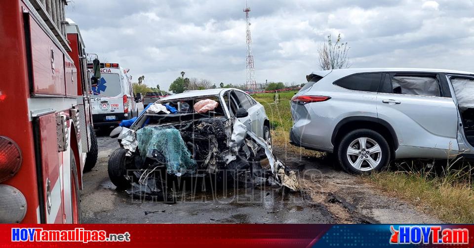 Hoy Tamaulipas Accidentes En Tamaulipas Tres Muertos Y Tres